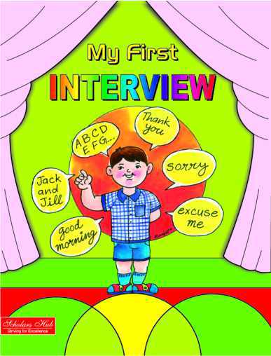 Scholars Hub My First School Interview